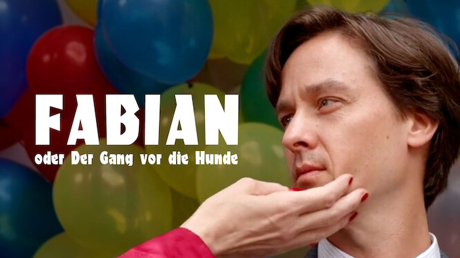 Fabian oder Der Gang vor die Hunde (2021) - Netflix | Flixable