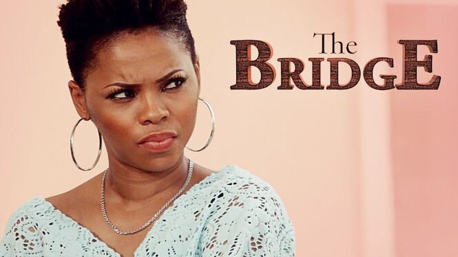 the bridge netflix