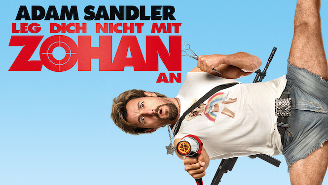 Leg Dich Nicht Mit Zohan An Netflix
